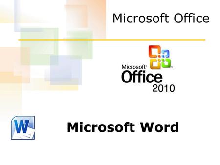 Microsoft Office Microsoft Word.